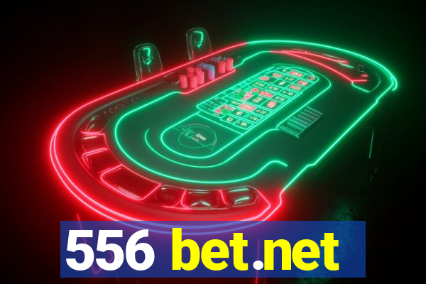 556 bet.net